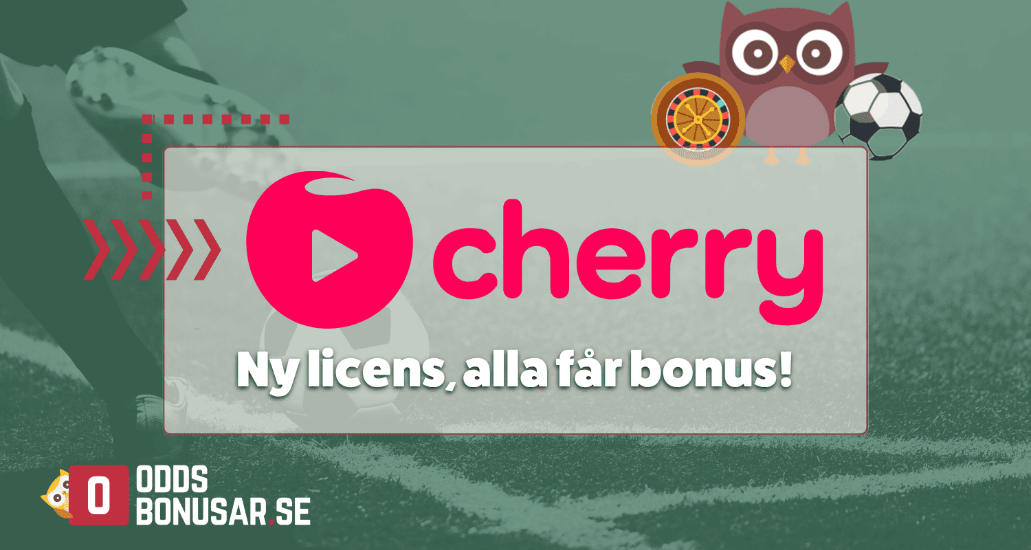 Cherry har ny licens alla kunder far bonus