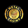 Metal Casino Casino Bonus Bonus