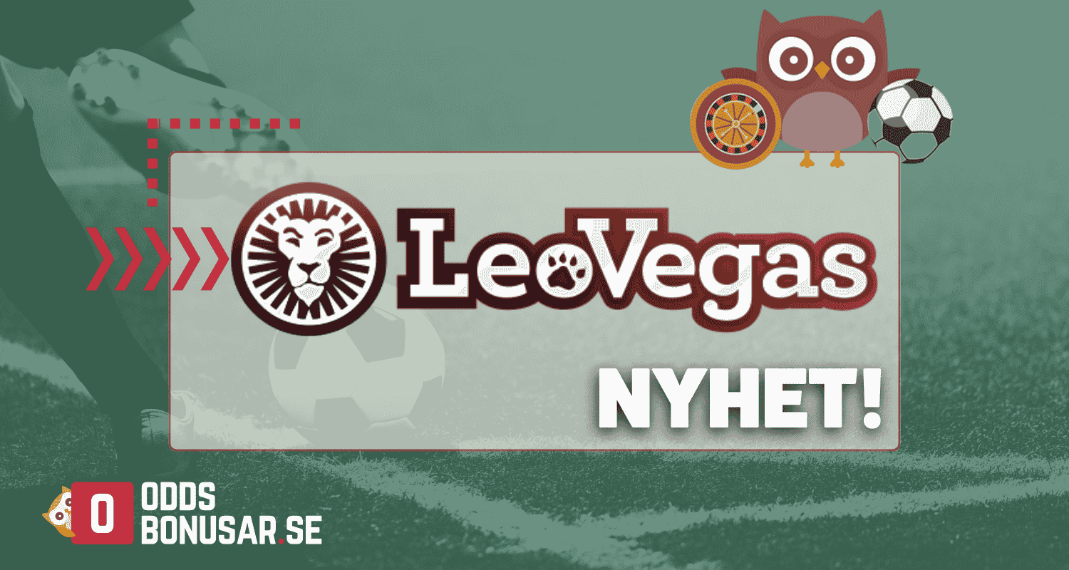 Ny licens för LeoVegas i Sverige - Välkomstbonus till alla!