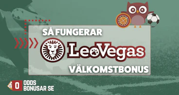 Sa fungerar leovegas valkomstbonus