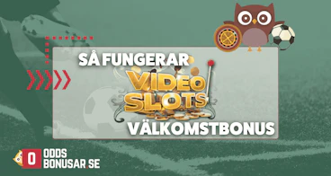 Sa fungerar videoslots valkomstbonus